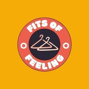 ABOUT FITS OF FEELING